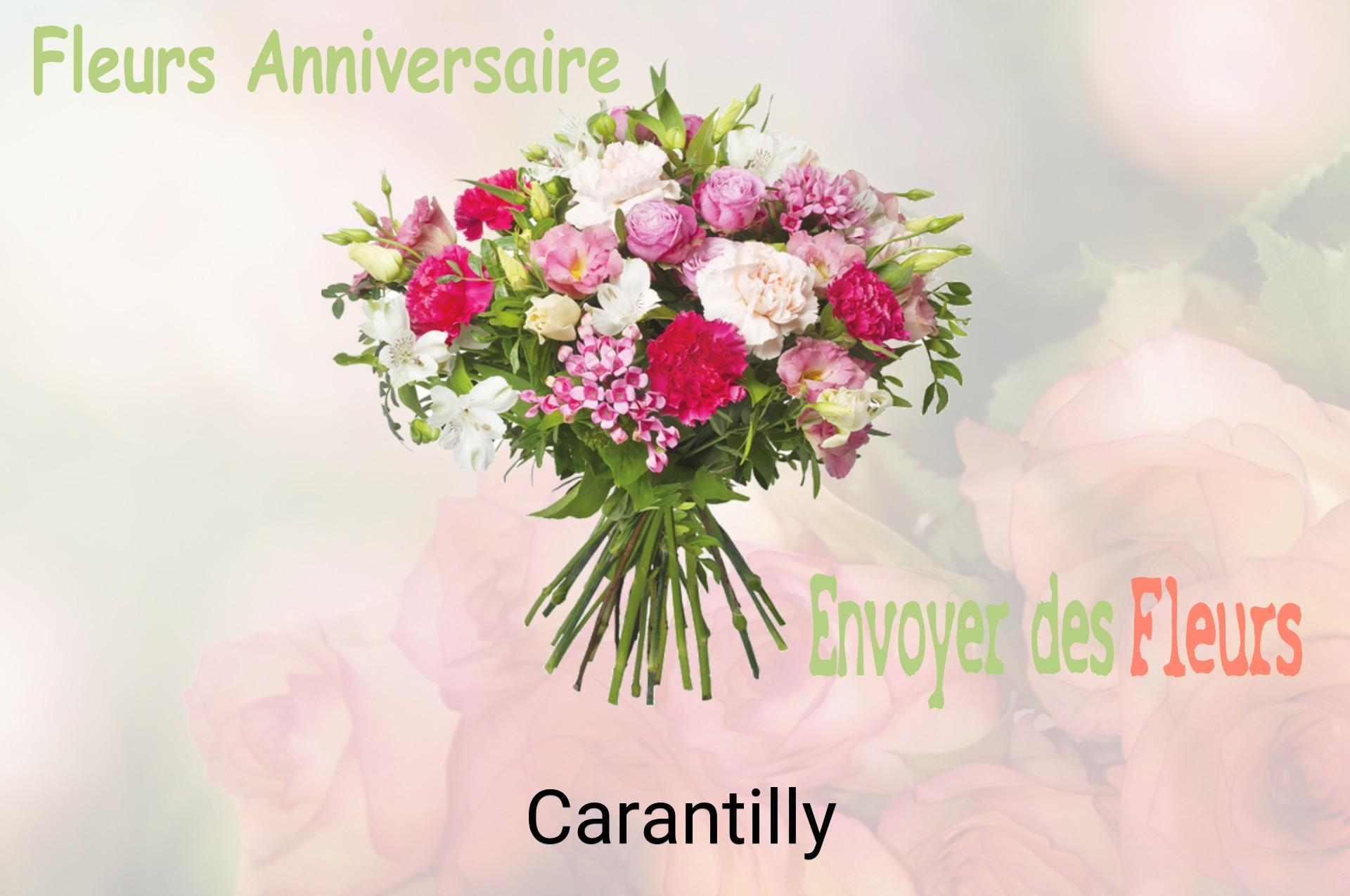 Bouquet de fleurs d’anniversaire livré à Carantilly